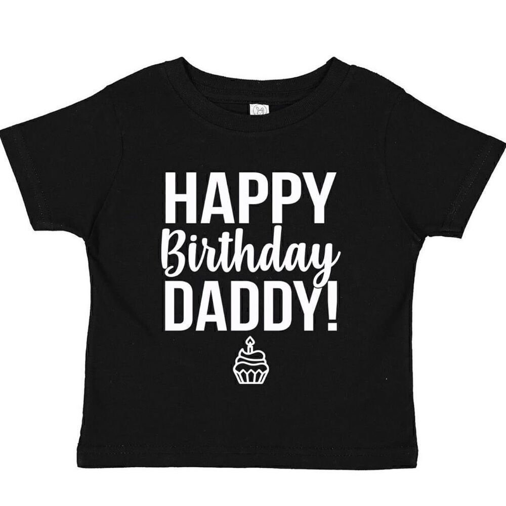 Rabbit Skins LAT Apparel “Happy Birthday Daddy” Cupcake Graphic Tee 24M Toddler